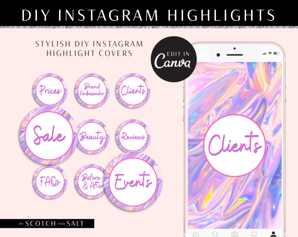 Holographic Instagram Highlights - Scotch and Salt